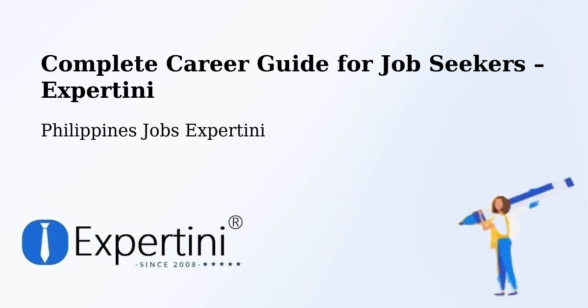 Career Guide for Job Seekers – Basag - Basag, Philippines Jobs Expertini