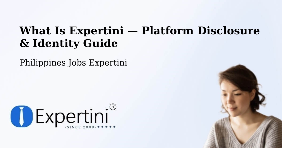 What Is Expertini — Platform Disclosure & Identity Guide – Basag